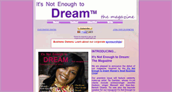 Desktop Screenshot of itsnotenoughtodreammagazine.webstarts.com
